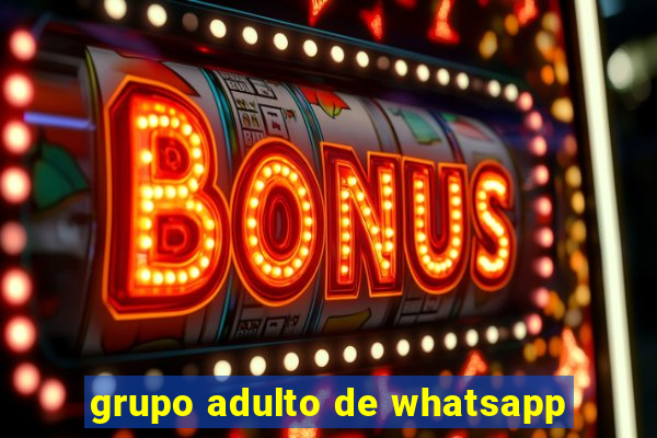 grupo adulto de whatsapp